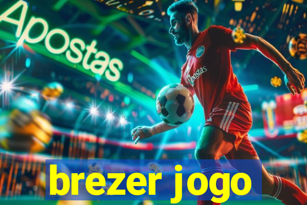 brezer jogo